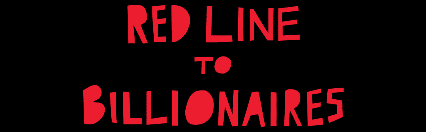 Media Advisory- #RedLineToBillionaires
